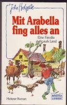 Mit Arabella fing alles an