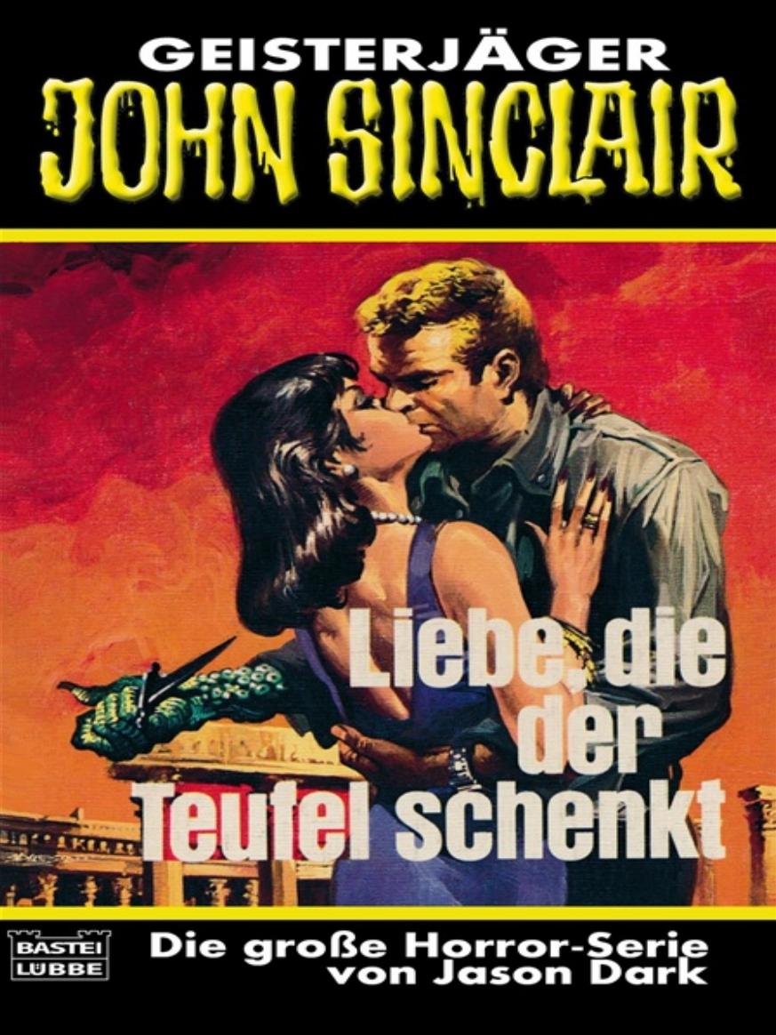 Liebe, die der Teufel schenkt