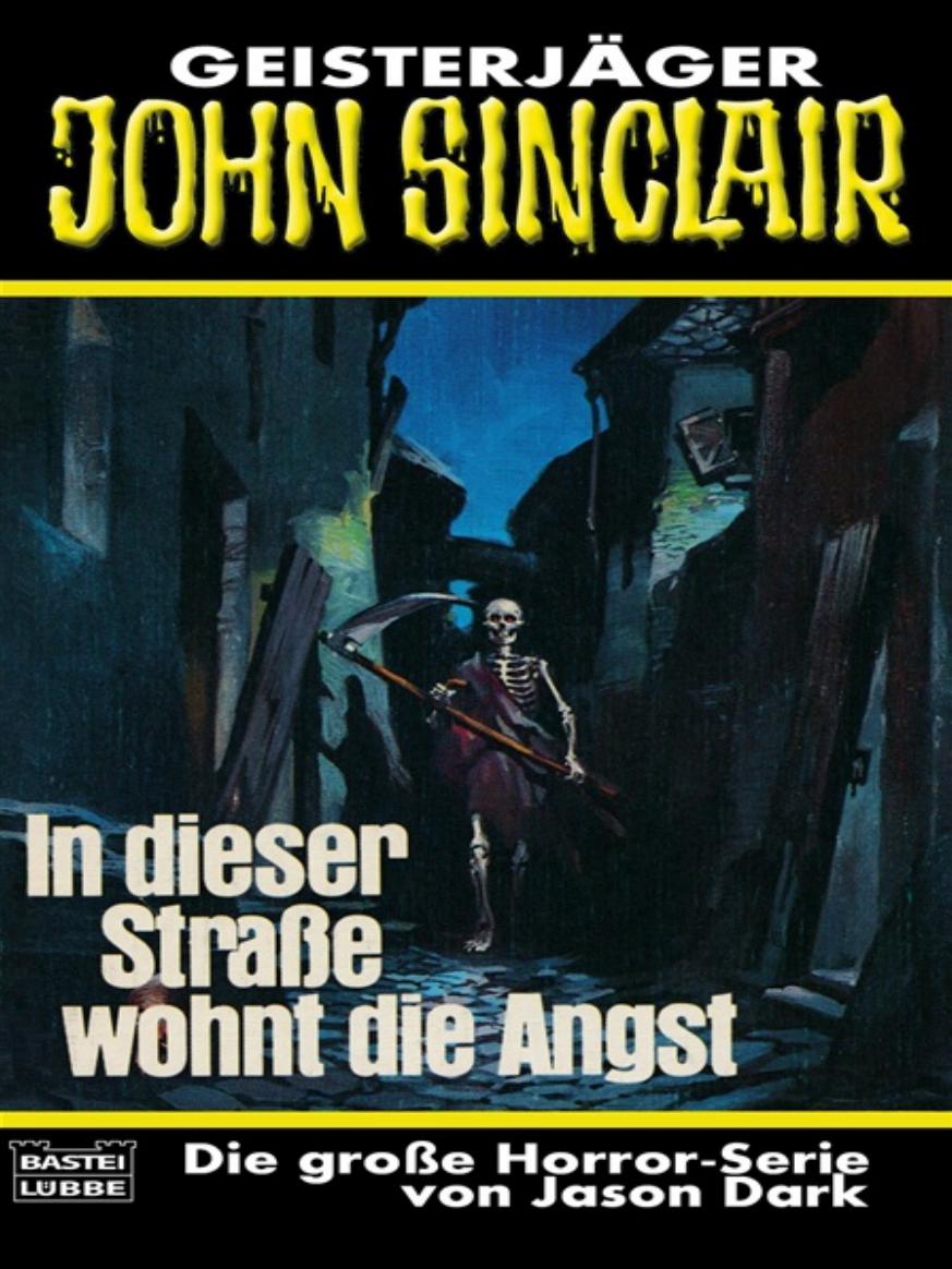 In dieser Straße wohnt die Angst