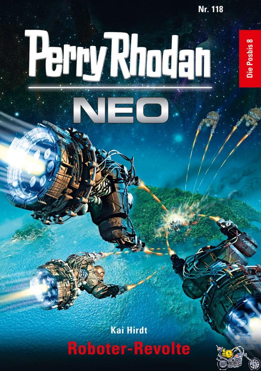 Perry Rhodan Neo 118: Roboter-Revolte