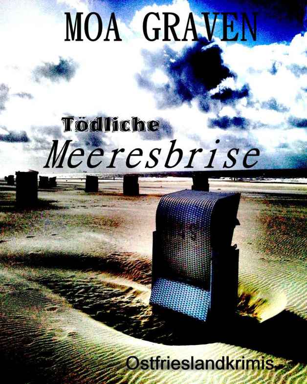 Tödliche Meeresbrise - Ostfrieslandkrimis Nordsee - Sammelband: Die Krimis für einen spannenden Urlaub