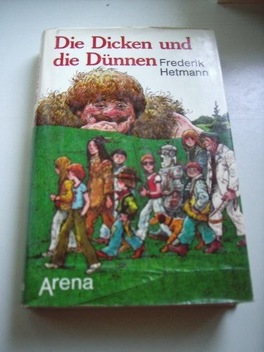 Die Dicken und die Dünnen: zehn Geschichten