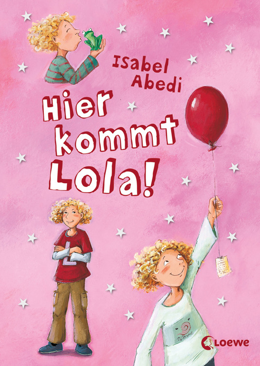 Hier kommt Lola!