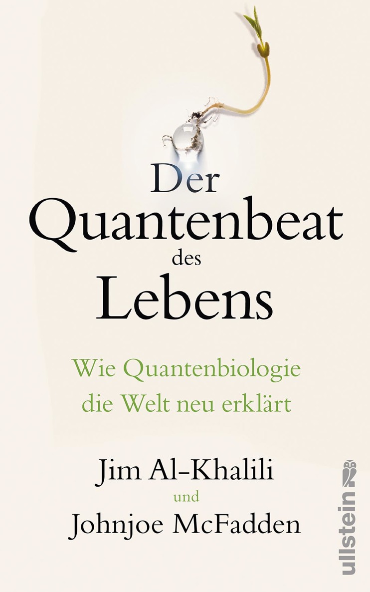 Der Quantenbeat des Lebens: Wie Quantenbiologie die Welt neu erklärt