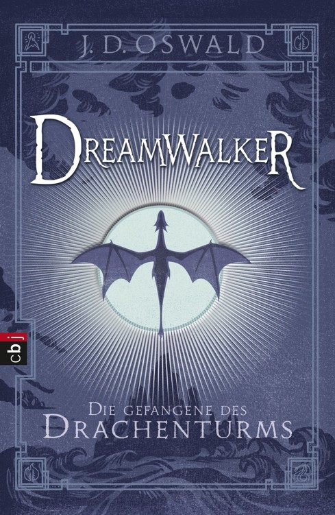 Dreamwalker - Die Gefangene des Drachenturms