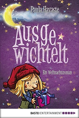 Ausgewichtelt: Ein Weihnachstroman