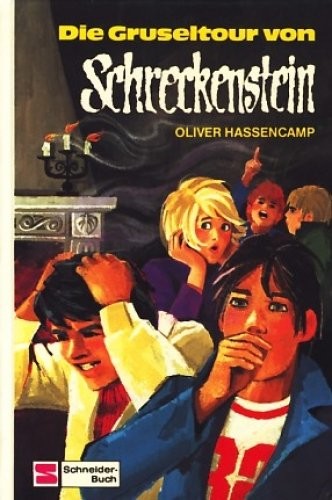 Die Gruseltour von Schreckenstein. Bd. 19