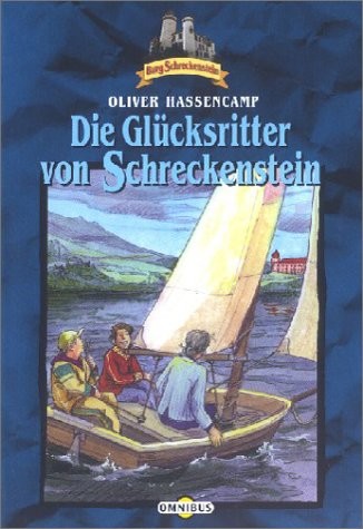 Die Glücksritter von Schreckenstein