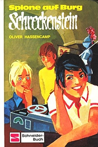 Spione auf Burg Schreckenstein. Bd. 12.