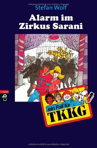 Alarm im Zirkus Sarani