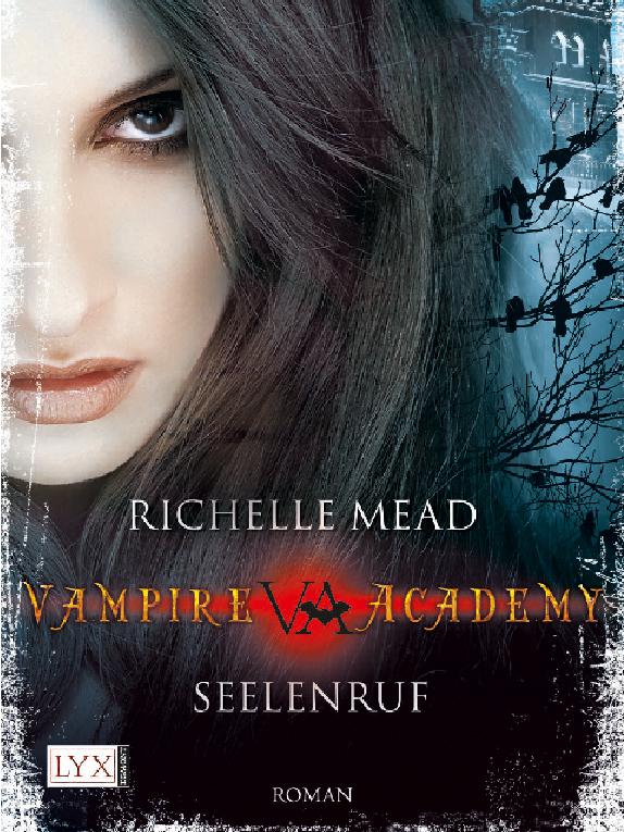 Vampire Academy: Seelenruf
