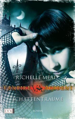 Vampire Academy: Schattenträume