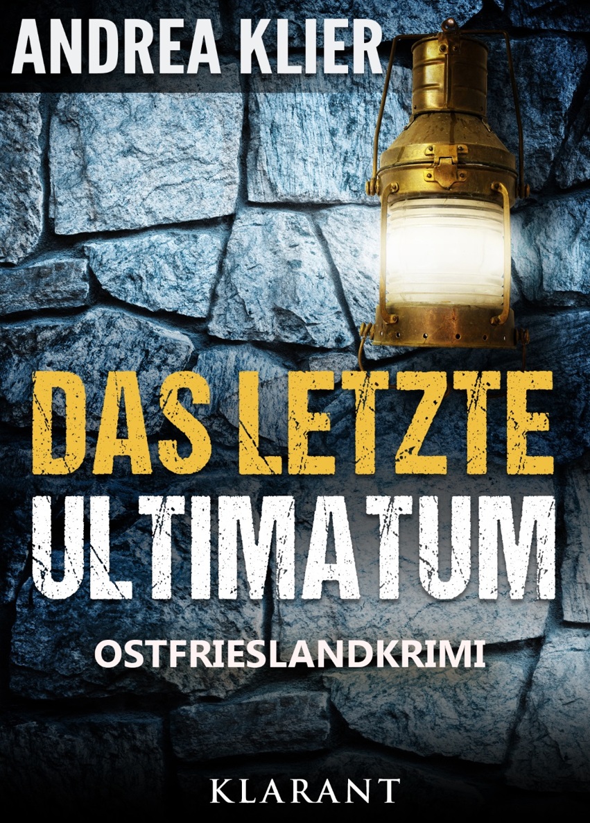 Das letzte Ultimatum - Ostfrieslandkrimi