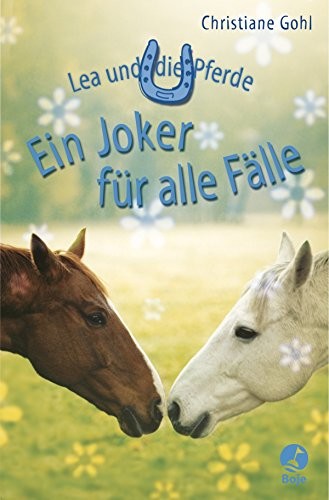 Lea und die Pferde - Ein Joker für alle Fälle