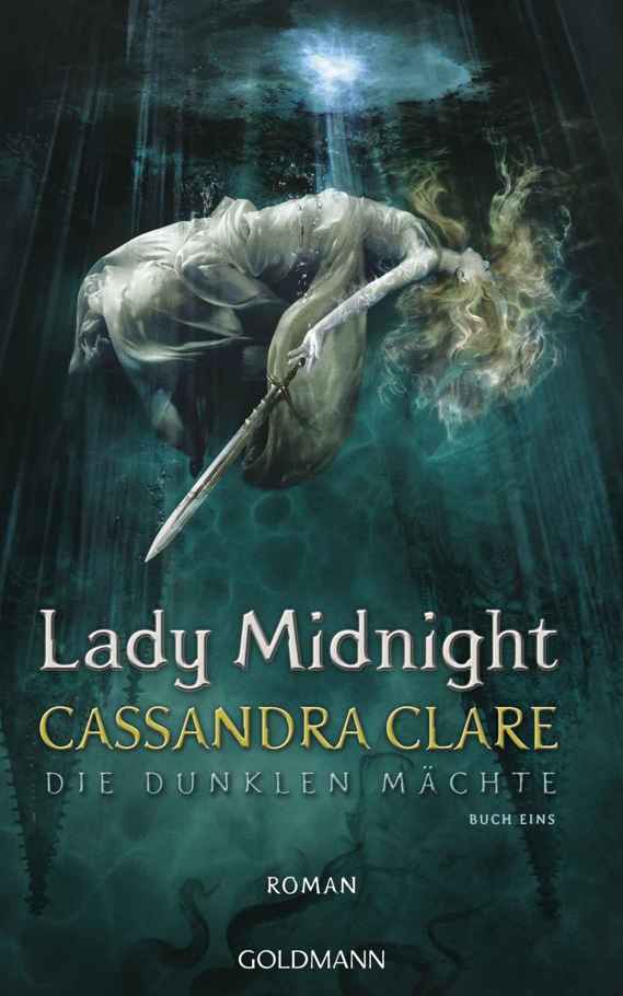 Lady Midnight: Die Dunklen Mächte