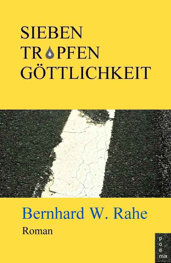 Sieben Tropfen Göttlichkeit