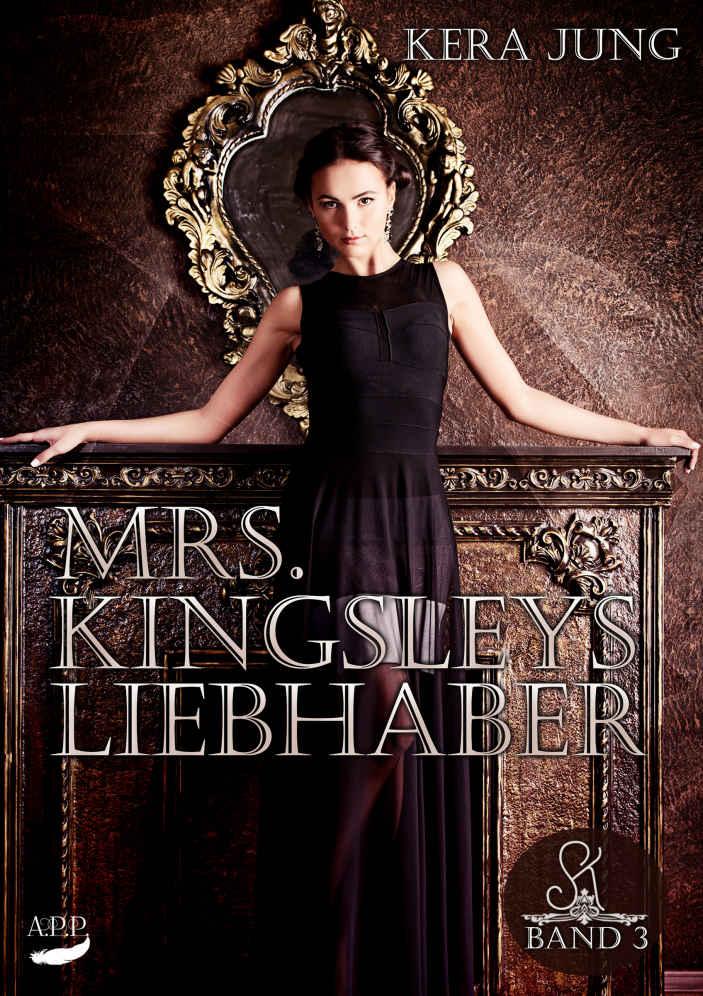 Mrs. Kingsleys Liebhaber: Band 3