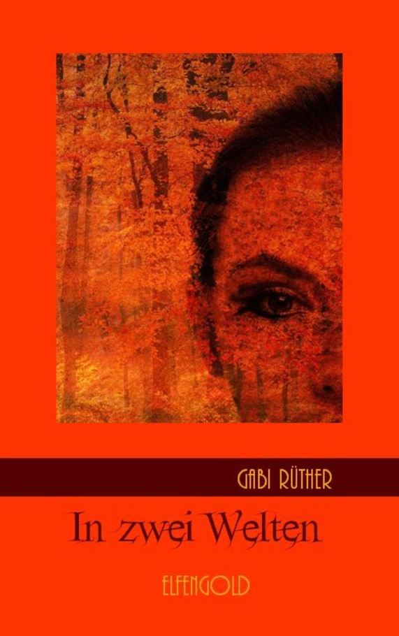 In zwei Welten: Elfengold