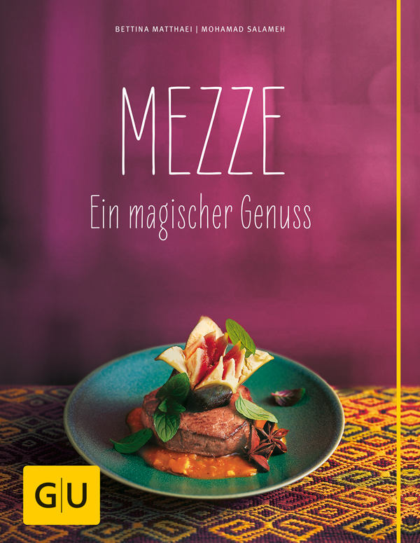 Mezze: Ein magischer Genuss