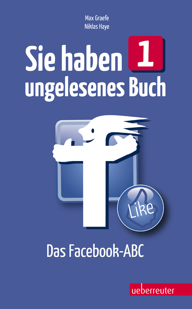 Sie haben 1 ungelesenes Buch: Das Facebook- ABC