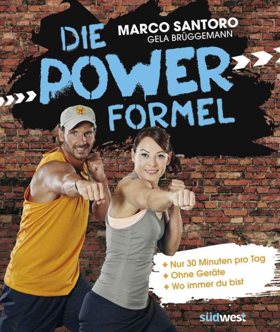 Die Power-Formel: - Nur 30 Minuten pro Tag - - Ohne Geräte - - Wo immer du bist