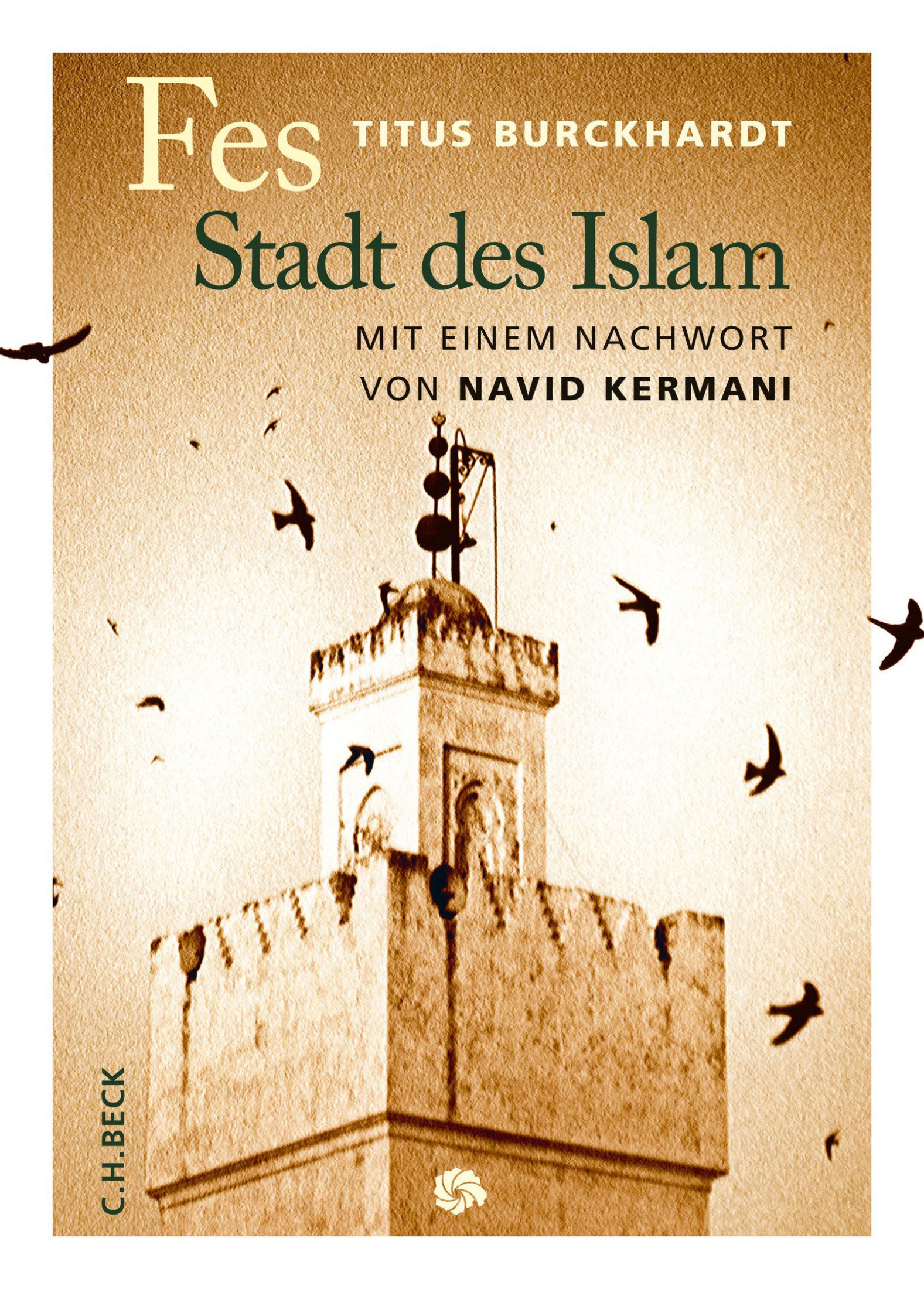 Fes: Stadt des Islam