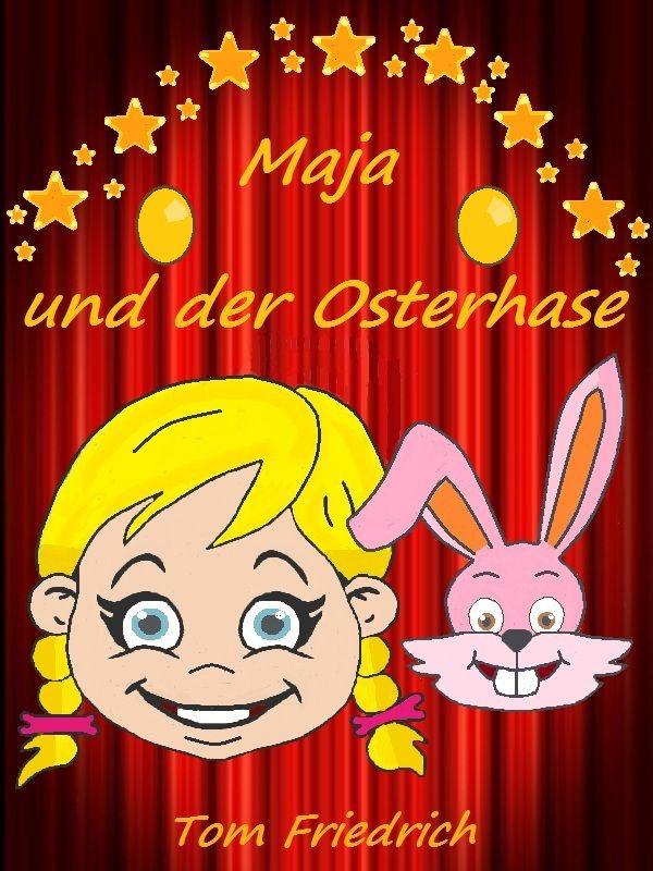 Maja und der Osterhase