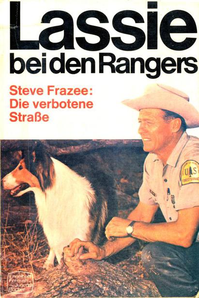 Lassie bei den Rangers, Band 12: Die verbotene Straße