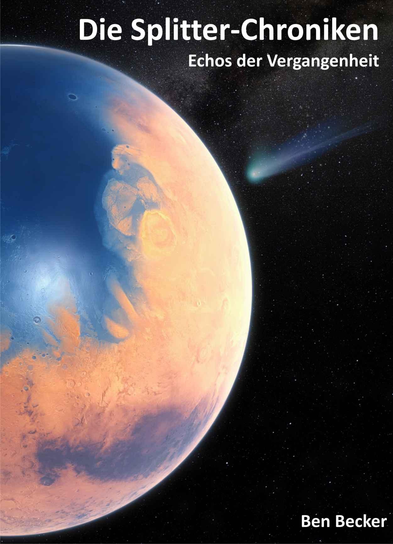 Die Splitter-Chroniken: Echos der Vergangenheit