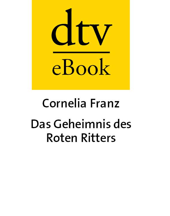 Das Geheimnis des Roten Ritters