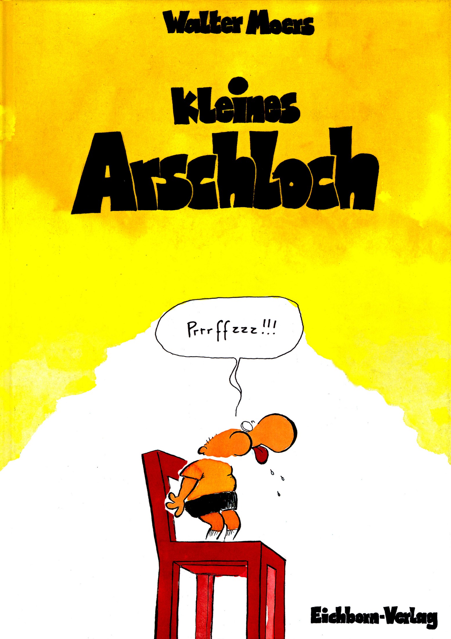 Das Kleine Arschloch
