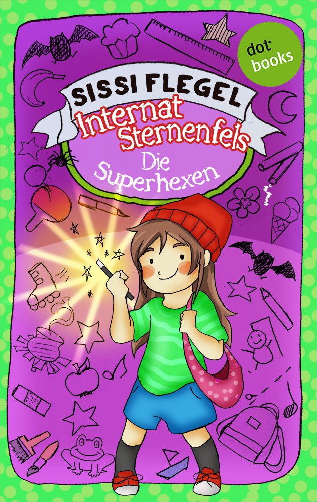 Internat Sternenfels - 02 - Die Superhexen