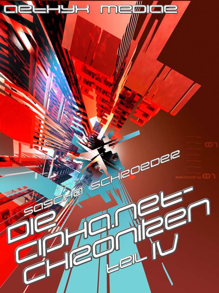 Die Cipha Net Chroniken IV
