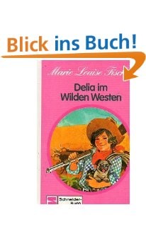 Delia im Wilden Westen