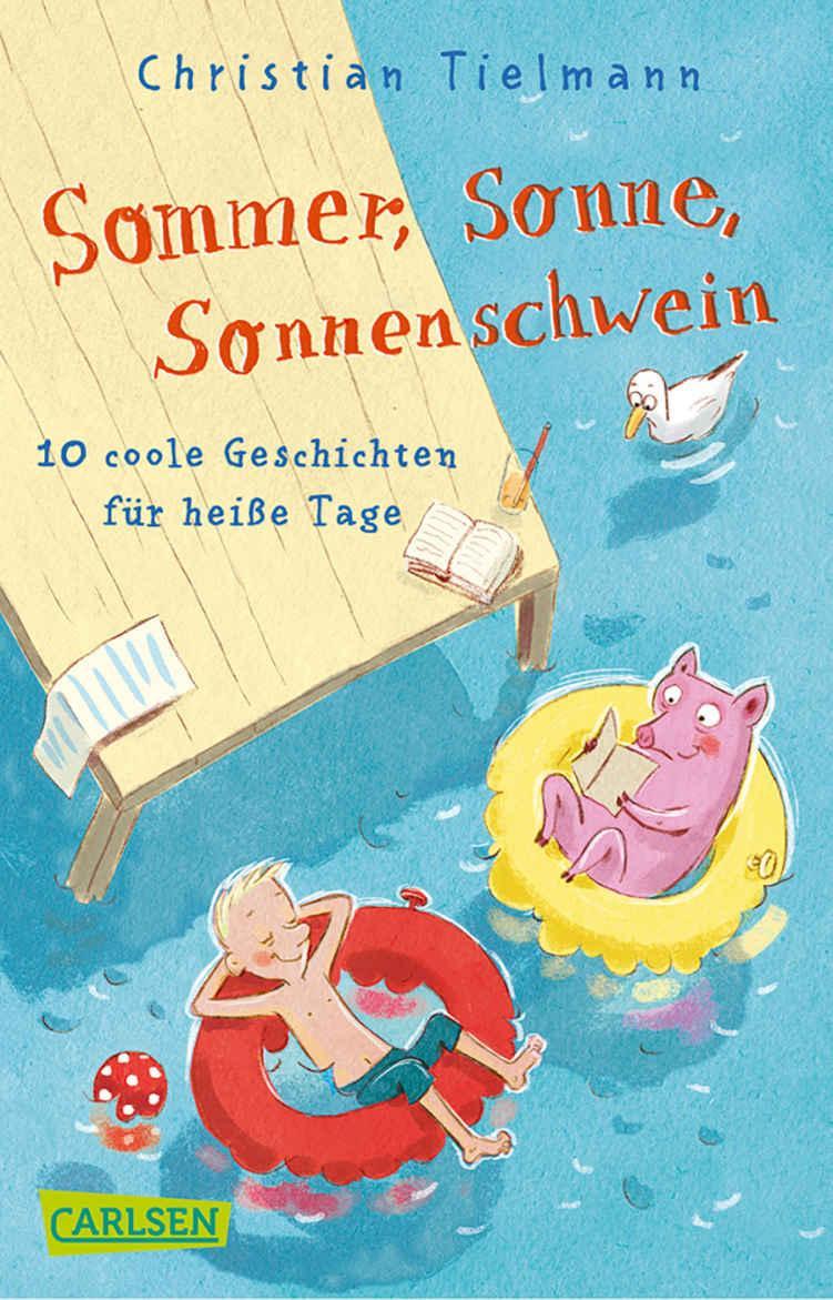 Sommer, Sonne, Sonnenschwein (German Edition)