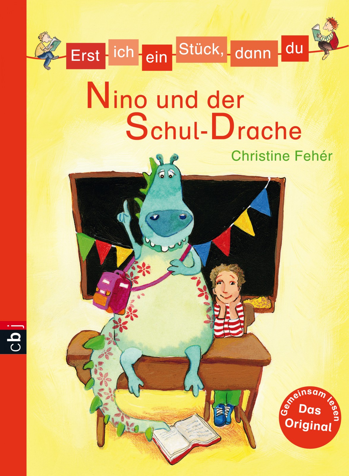 Nino und der Schul-Drache - Erst ich ein Stück, dann du