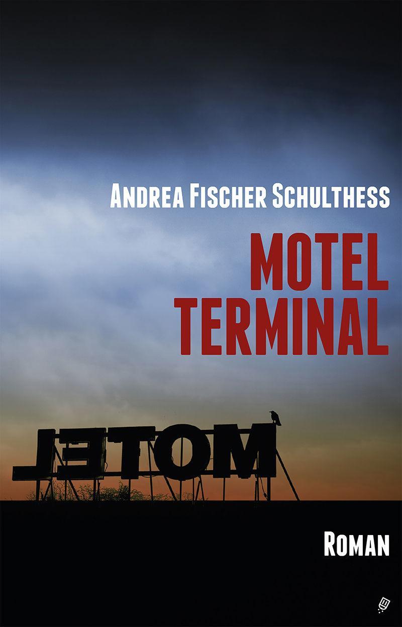 Motel Terminal (German Edition)