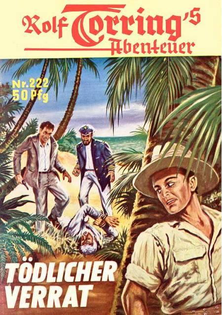 Rolf Torring 222 - Tödlicher Verrat