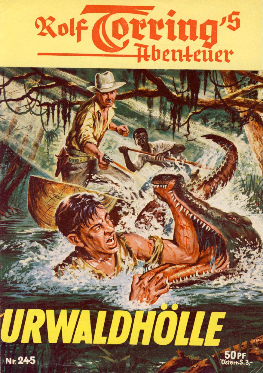 Rolf Torring 245 - Urwaldhölle