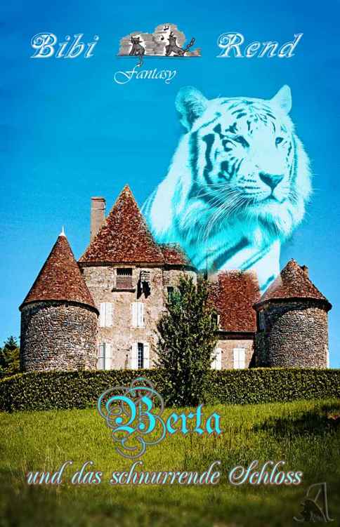 Berta und das schnurrende Schloss (German Edition)