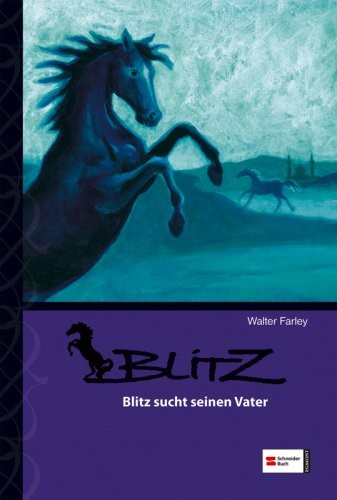 Blitz 07. Blitz sucht seinen Vater