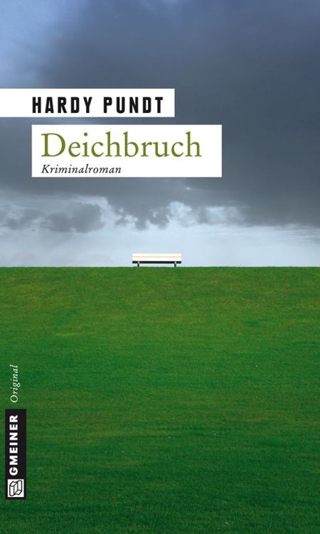 Deichbruch (Kriminalromane im GMEINER-Verlag) (German Edition)