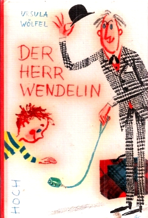 Der Herr Wendelin.