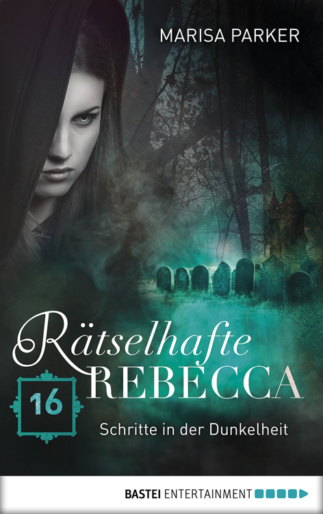 Rätselhafte Rebecca - Folge 16