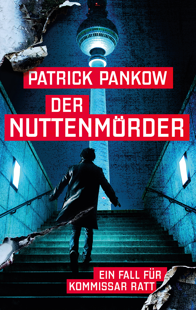 Der Nuttenmörder. Ein Fall für Kommissar Ratt. Exklusive Thalia-Ausgabe