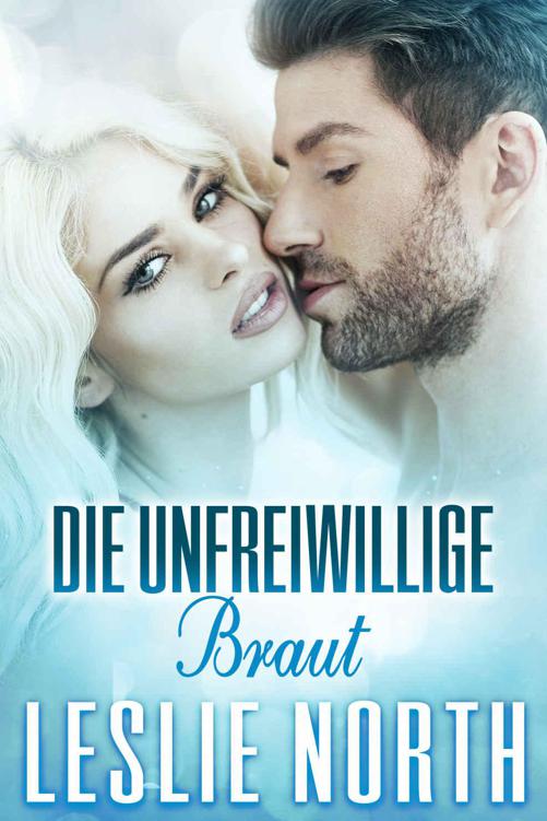 Die unfreiwillige Braut (Liebe auf Griechisch 1) (German Edition)