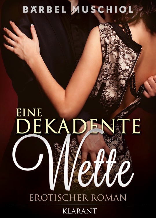 Eine dekadente Wette