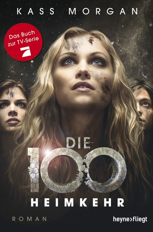 Die 100 - Heimkehr