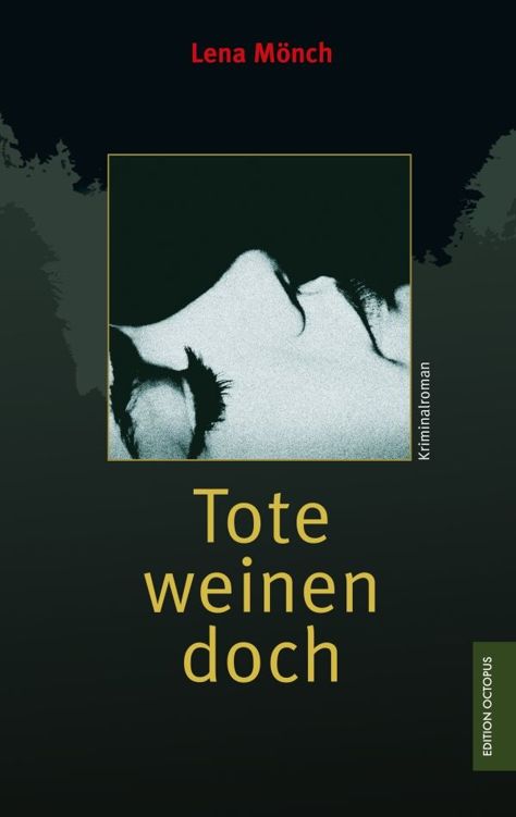 Tote weinen doch (Edition Octopus) (German Edition)