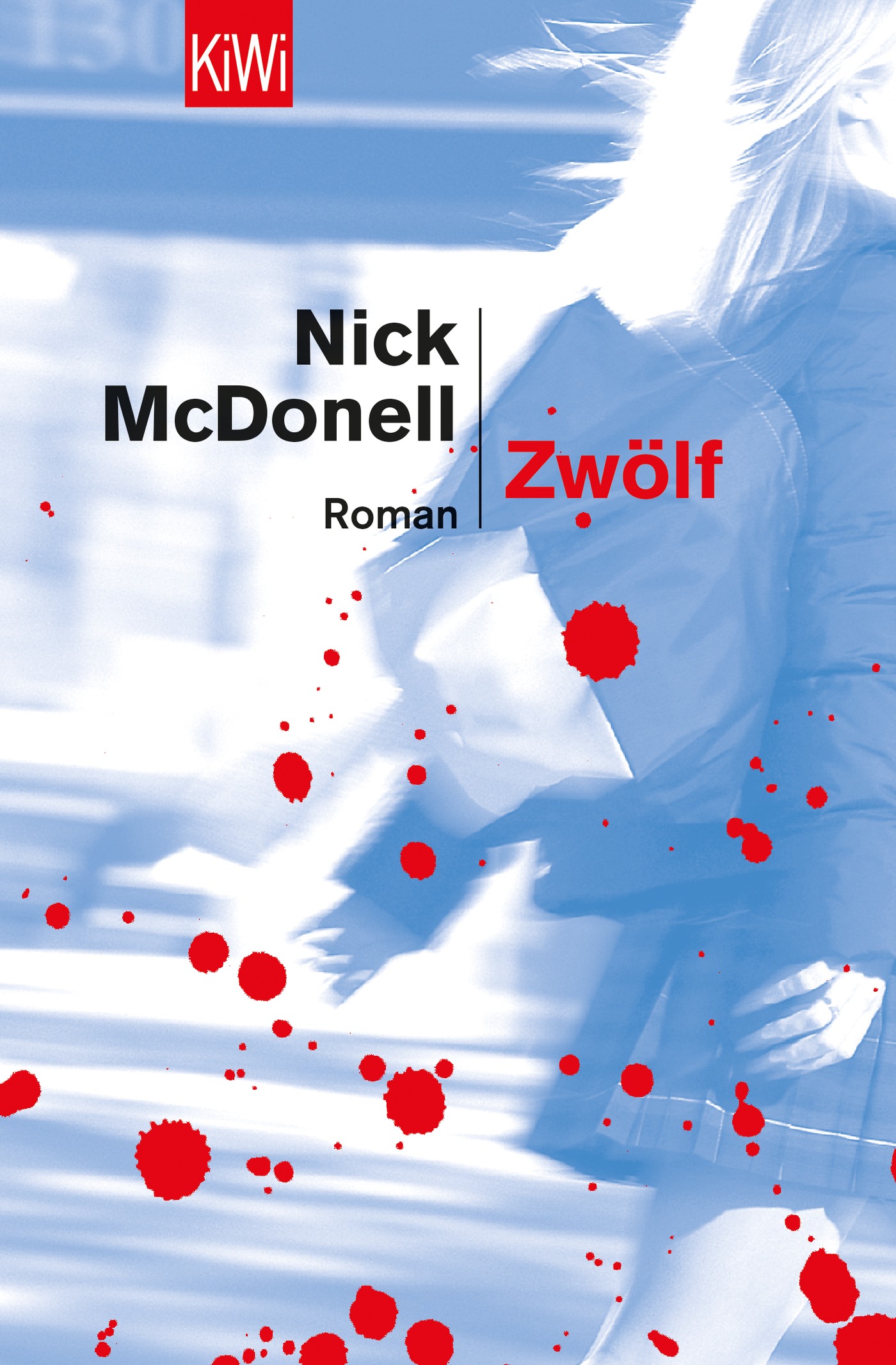 Zwölf. Roman